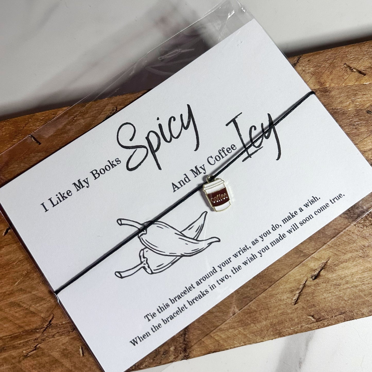 I Like My Books Spicy And My Coffee Icy Wish Bracelet