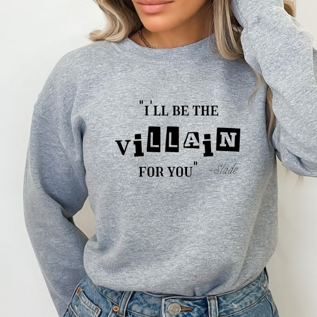 Ill Be The Villain For You Jumper - The Plated Prisoner