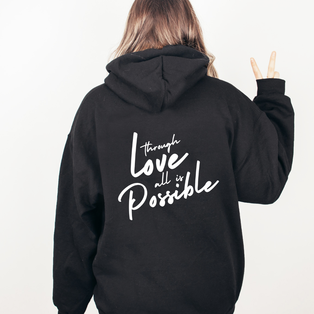Through Love All Is Possible Crescent City Hoodie