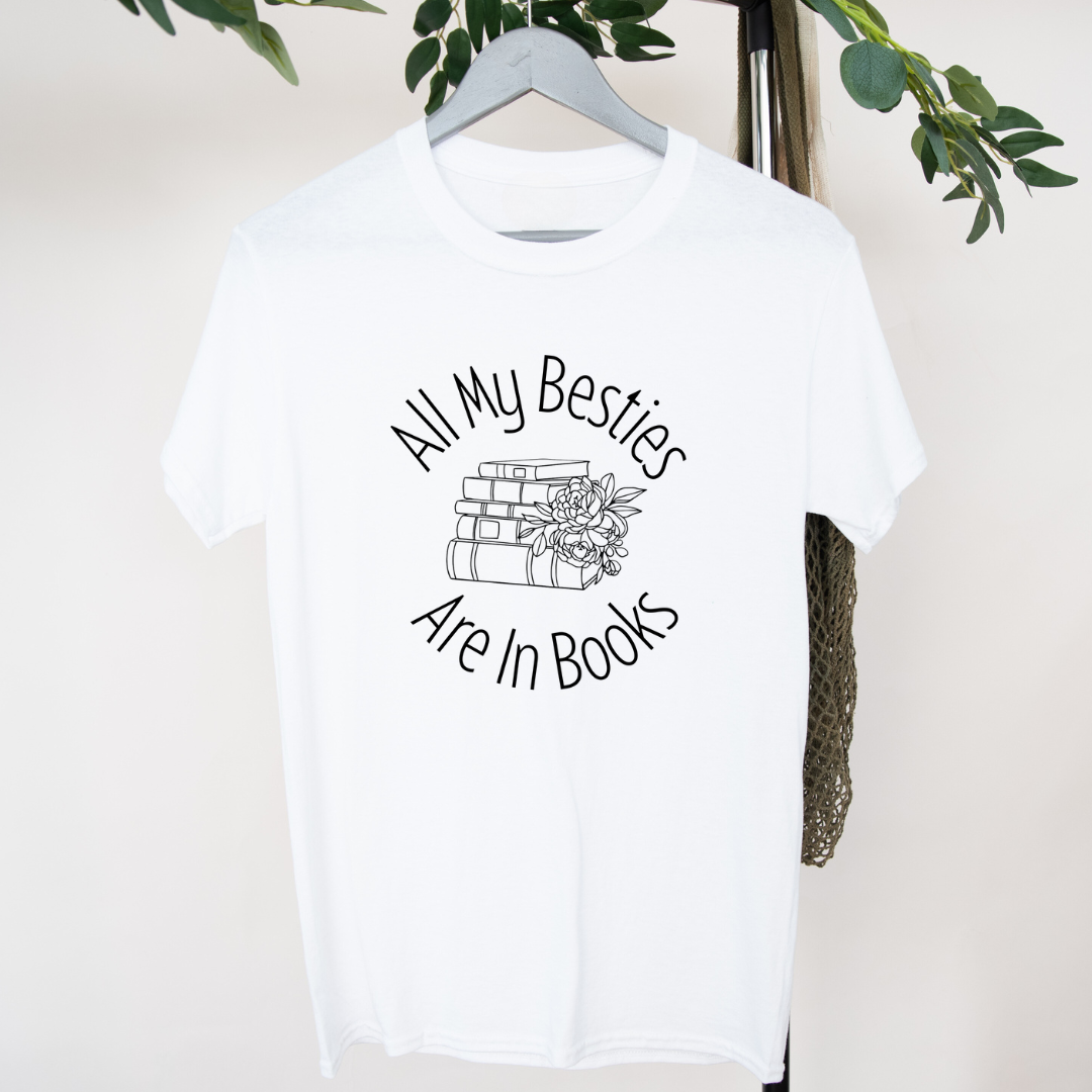 All My Besties Are In Books T-shirt