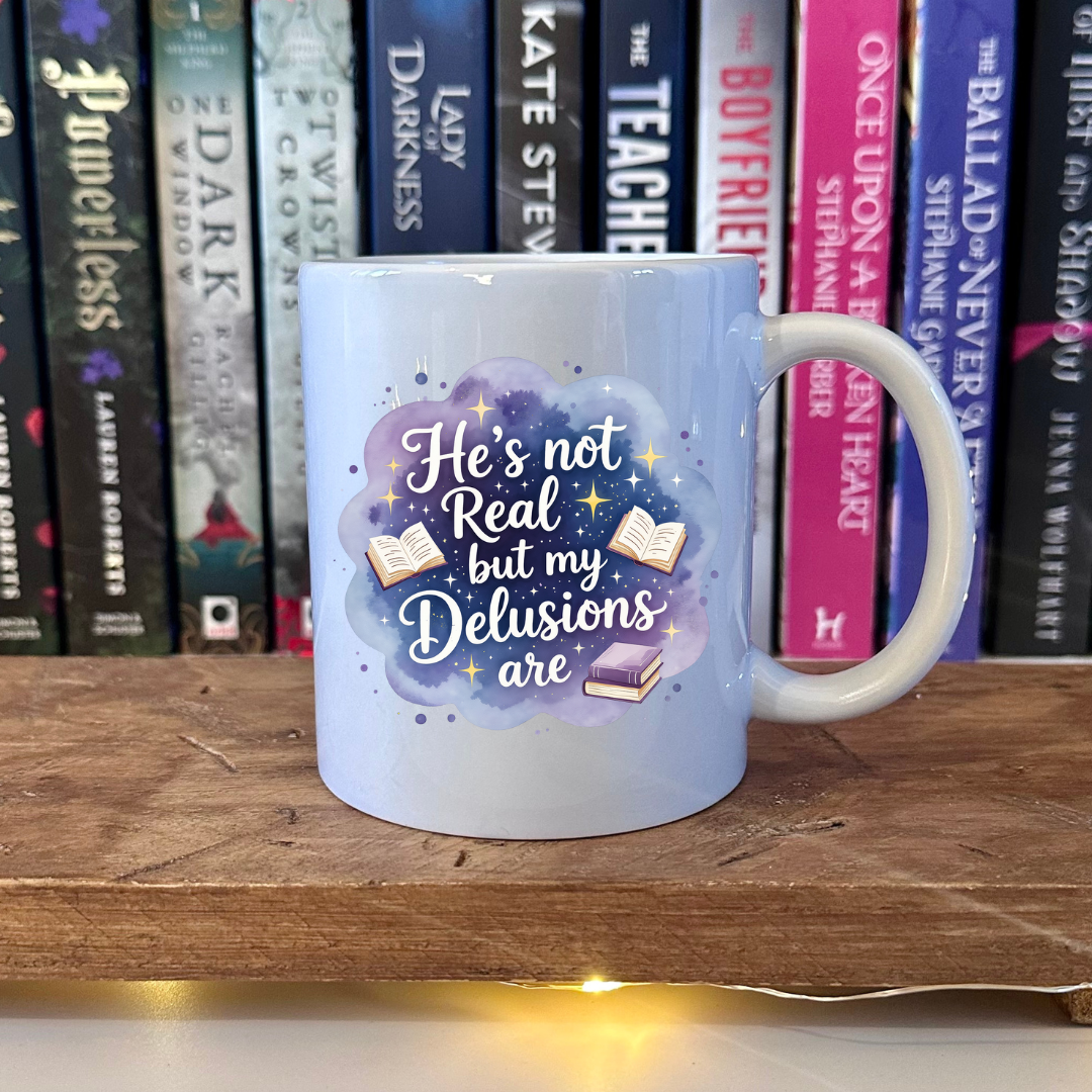 He's Not Real But My Delusions Are Mug | Mug