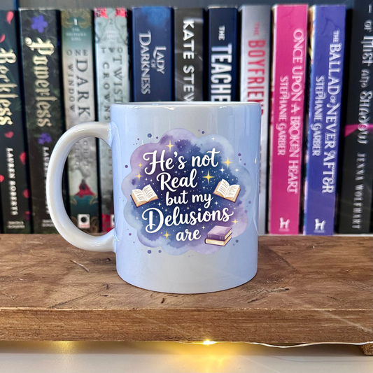 He's Not Real But My Delusions Are Mug | Mug
