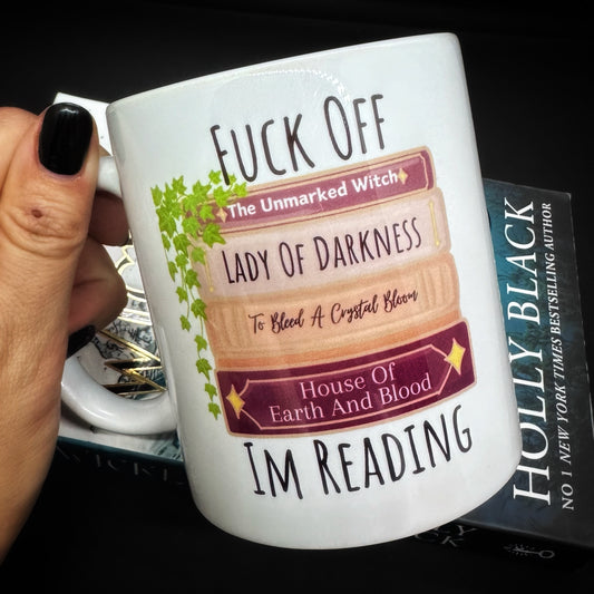 Fuck Off Im Reading Mug, Fantasy Romance Readers Merch, Tea Or Coffee Mug