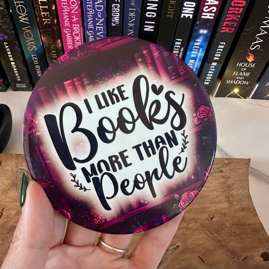 I Like Books More Then People – Ceramic Bookish Coaster