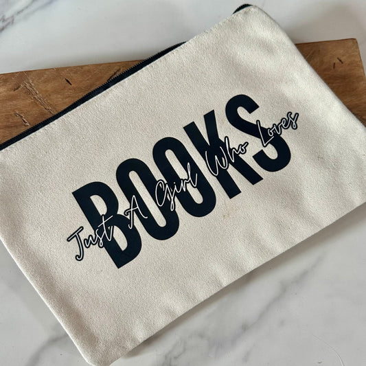 Just a Girl Who Loves Books – Canvas Accessory Pouch