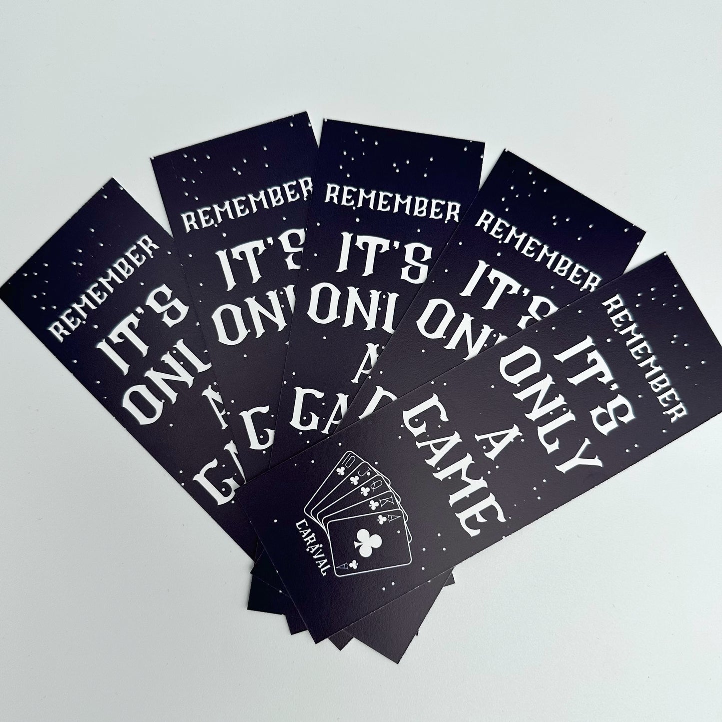Remember Its Only A Game Bookmark, Caraval, Once Upon A Broken Heart, Caraval Bookmark