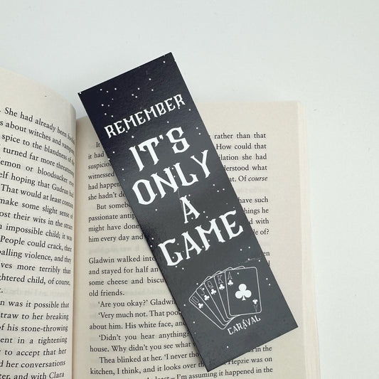Remember Its Only A Game Bookmark, Caraval, Once Upon A Broken Heart, Caraval Bookmark
