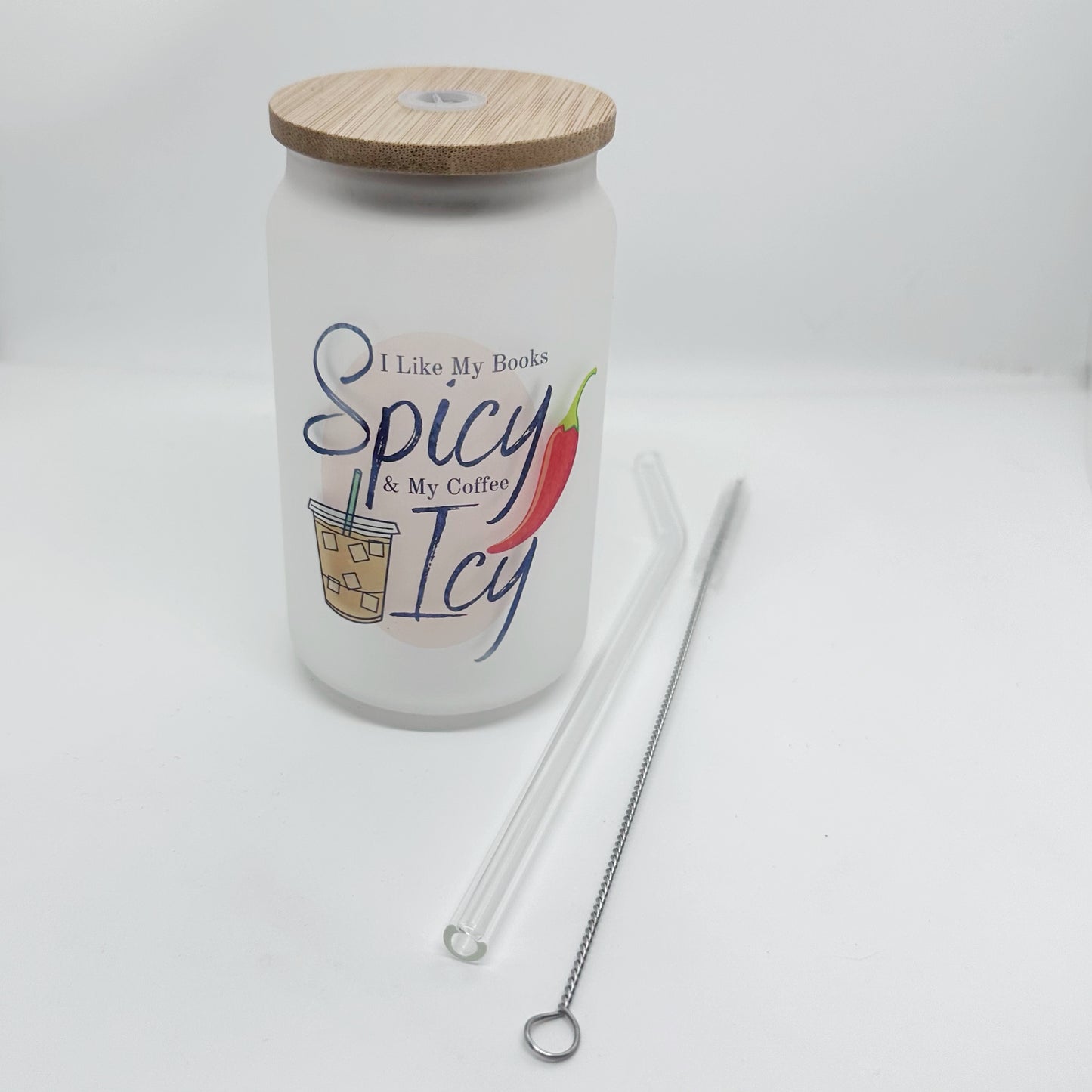 I Like My Books Spicy & My Coffee Icy, 13oz Frosted Glass Tumbler With Bamboo Lid