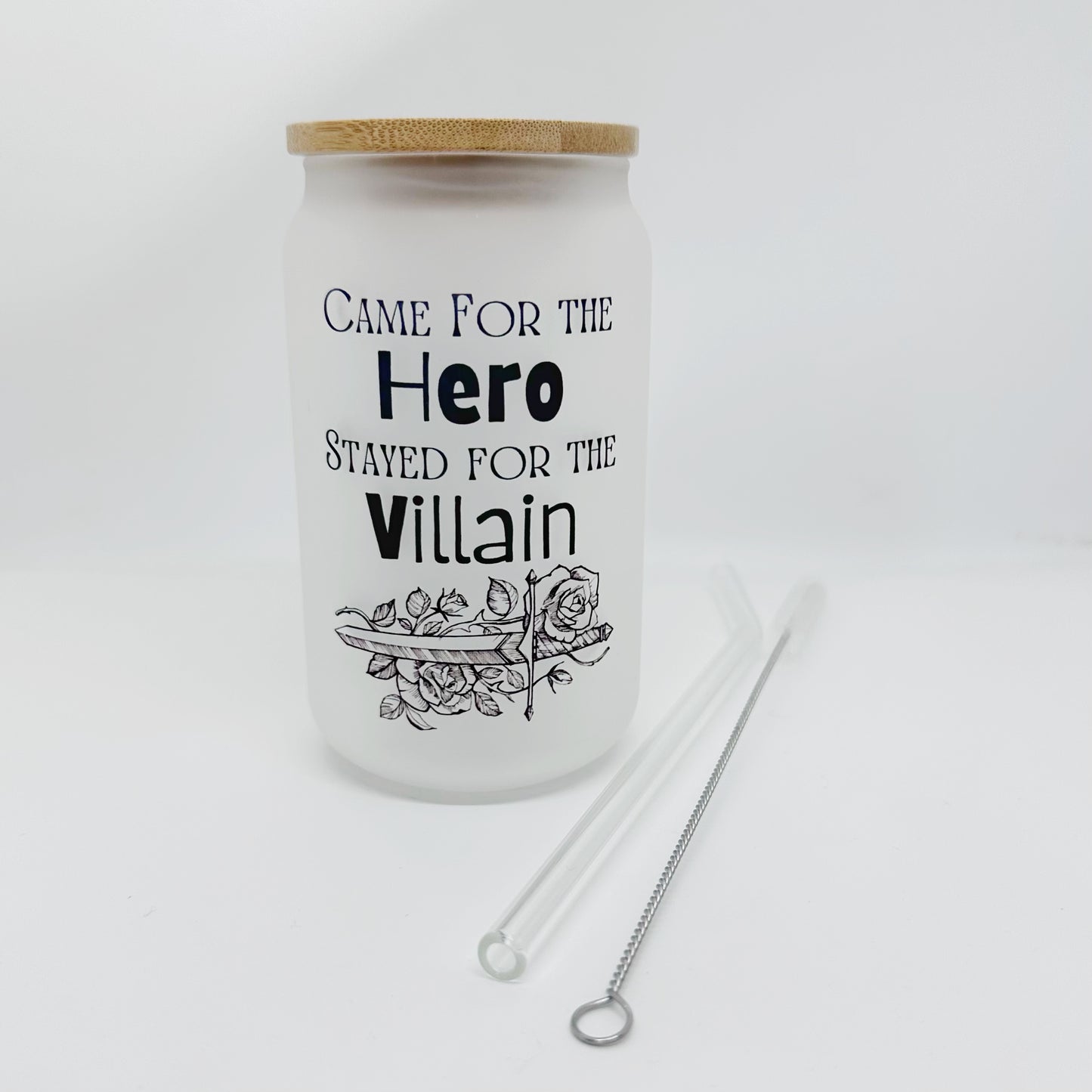 Came For The Hero, Stayed For The Villain, 13oz Frosted Glass Tumbler With Bamboo Lid