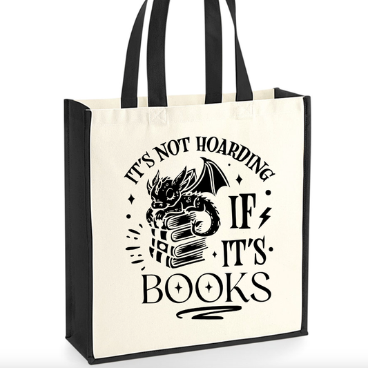 It’s Not Hoarding If It’s Books Tote Bag