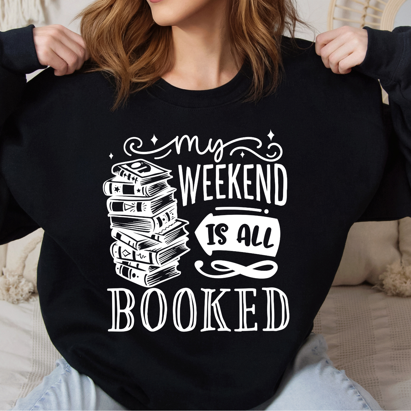 My Weekend Is All Booked Jumper