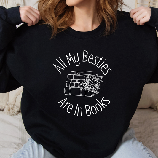 All My Besties Are In Books Sweater